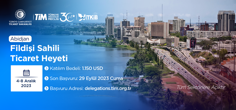 Fildişi Sahili (Abidjan) Ticaret Heyeti